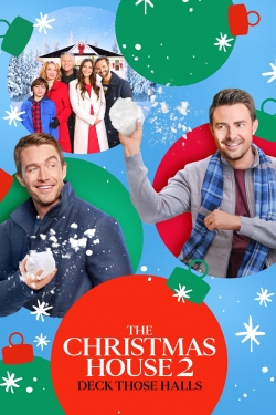 The Christmas House 2: Deck Those Halls The Christmas House 2: Deck Those Halls