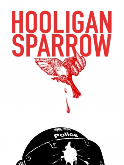 Hooligan Sparrow Hooligan Sparrow