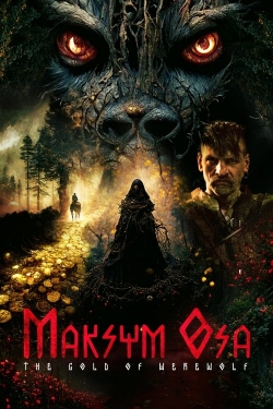 Maksym Osa: The Gold of Werewolf Maksym Osa: The Gold of Werewolf
