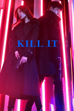 Kill It Kill It