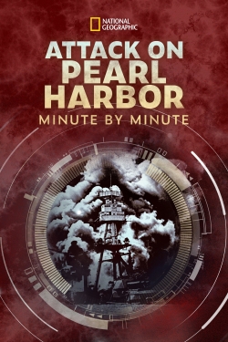 Attack on Pearl Harbor: Minute by Minute Attack on Pearl Harbor: Minute by Minute