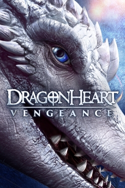 Dragonheart: Vengeance Dragonheart: Vengeance