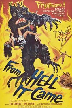 From Hell It Came From Hell It Came