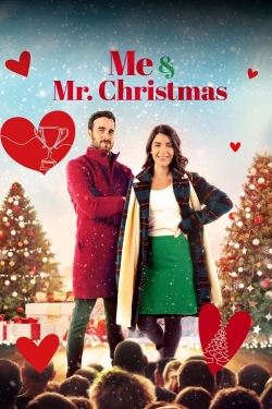 Me and Mr. Christmas Me and Mr. Christmas