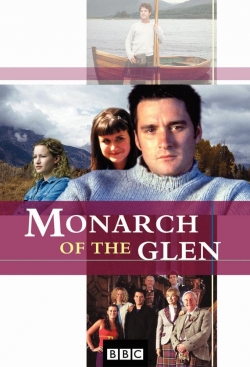 Monarch of the Glen Monarch of the Glen