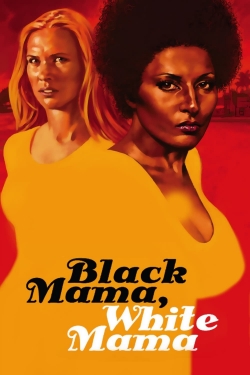 Black Mama, White Mama Black Mama, White Mama