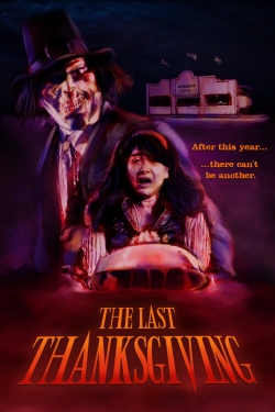 The Last Thanksgiving The Last Thanksgiving