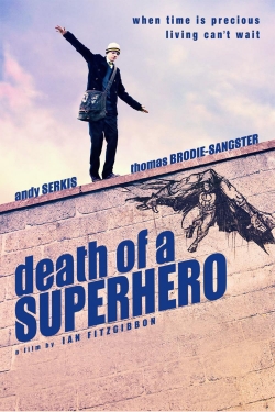 Death of a Superhero Death of a Superhero