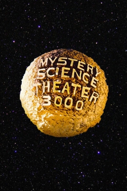Mystery Science Theater 3000 Mystery Science Theater 3000