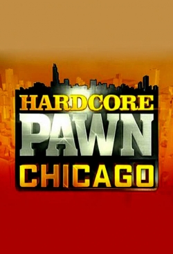 Hardcore Pawn: Chicago Hardcore Pawn: Chicago