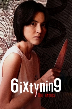 6ixtynin9 the Series 6ixtynin9 the Series