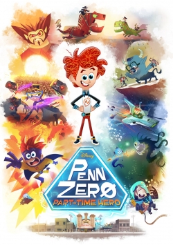 Penn Zero: Part-Time Hero Penn Zero: Part-Time Hero