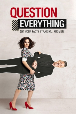 Question Everything Question Everything