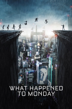 What Happened to Monday What Happened to Monday