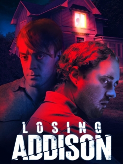 Losing Addison Losing Addison