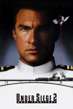 Under Siege 2: Dark Territory Under Siege 2: Dark Territory