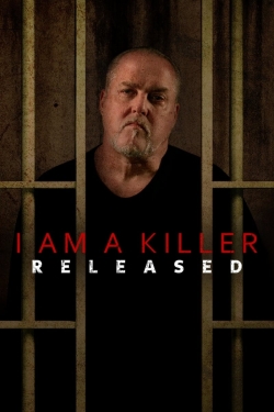 I AM A KILLER: RELEASED I AM A KILLER: RELEASED