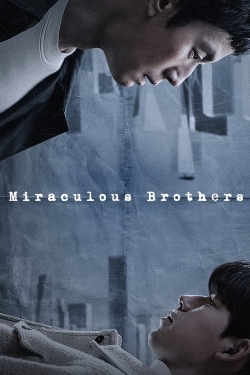 Miraculous Brothers Miraculous Brothers