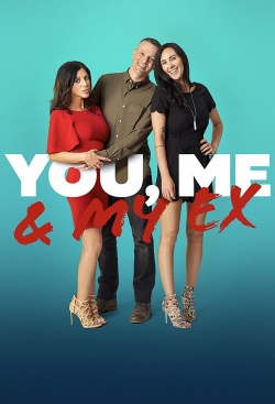 You, Me & My Ex You, Me & My Ex