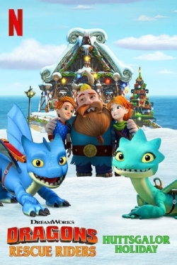 Dragons: Rescue Riders: Huttsgalor Holiday Dragons: Rescue Riders: Huttsgalor Holiday