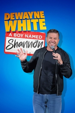 Dewayne White: A Boy Named Shannon Dewayne White: A Boy Named Shannon