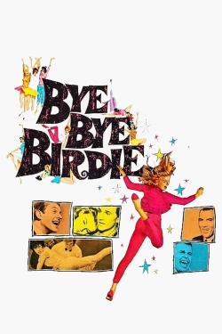 Bye Bye Birdie Bye Bye Birdie