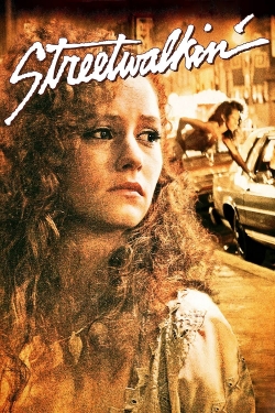 Streetwalkin' Streetwalkin'