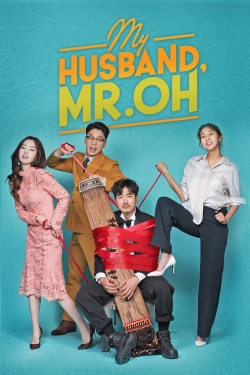 My Husband, Mr. Oh! My Husband, Mr. Oh!