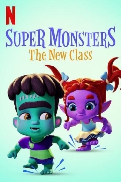 Super Monsters: The New Class Super Monsters: The New Class