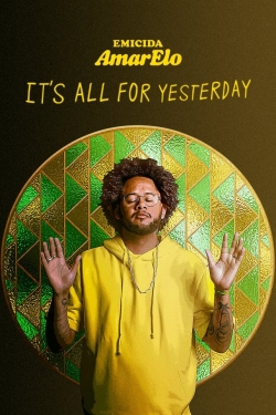 Emicida: AmarElo - It's All for Yesterday Emicida: AmarElo - It's All for Yesterday