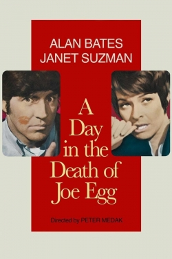 A Day in the Death of Joe Egg A Day in the Death of Joe Egg
