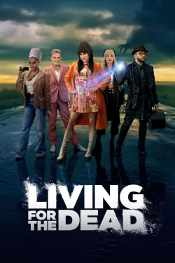 Living for the Dead Living for the Dead