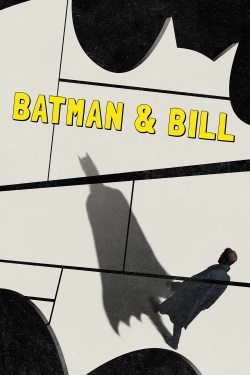 Batman & Bill Batman & Bill