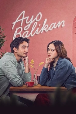 Ayo Balikan Ayo Balikan