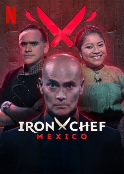 Iron Chef: Mexico Iron Chef: Mexico