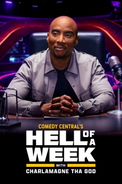 Hell of a Week with Charlamagne Tha God Hell of a Week with Charlamagne Tha God