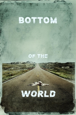 Bottom of the World Bottom of the World