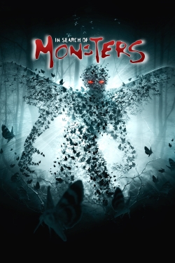 In Search of Monsters In Search of Monsters