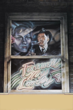 Farewell, My Lovely Farewell, My Lovely