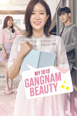 My ID is Gangnam Beauty My ID is Gangnam Beauty