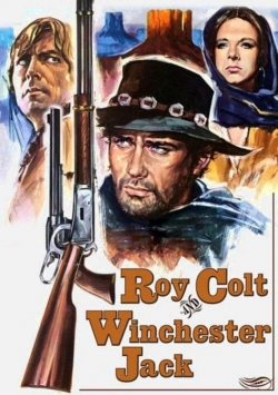 Roy Colt and Winchester Jack Roy Colt and Winchester Jack