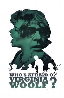 Who's Afraid of Virginia Woolf? Who's Afraid of Virginia Woolf?