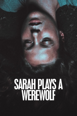 Sarah Plays a Werewolf Sarah Plays a Werewolf