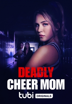 Deadly Cheer Mom Deadly Cheer Mom