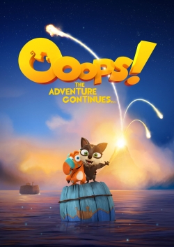 Ooops! The Adventure Continues... Ooops! The Adventure Continues...