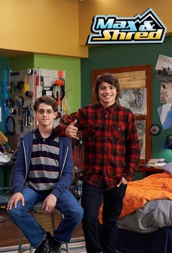 Max & Shred Max & Shred