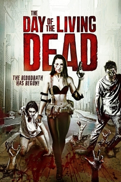 The Day of the Living Dead The Day of the Living Dead