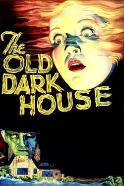 The Old Dark House The Old Dark House