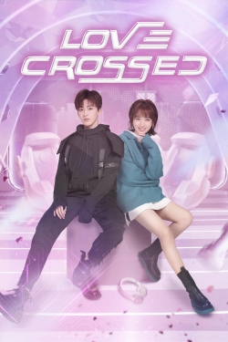 Love Crossed Love Crossed