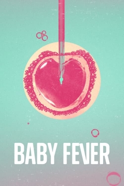 Baby Fever Baby Fever
